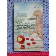 [Preloved] Kelat-kelat Sayang - Izzul Izzati
