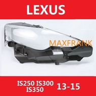 FOR LEXUS IS250 IS300 IS350 13 14 15HEADLAMP COVER HEADLIGHT COVER LENS HEAD LAMP COVER