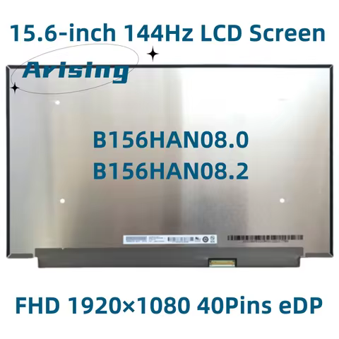 15.6'' laptop LCD Screen Display Panel B156HAN08.0 B156HAN08.2 FHD 144Hz IPS matrix 72ntce