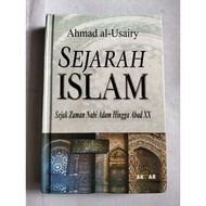 NABI Islamic Reading Book: Islamic History (The Era of the Prophet Adam to the Century XX) by Ahmad 