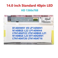 14.0 Iich LCD B140XW01 V0 LP140WH1 N140BGE-L22 LP140WH4 LTN140AT22 LTN140BGE-L21 N140BGE-L23 BT140GW