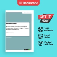 Reasons For Technical Vocational Short Courses After Bachelor's Degree Program Completion in Rwanda 