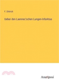 249601.Ueber den Laennec'schen Lungen-Infarktus