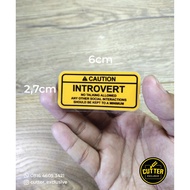 INTROVERT permanent DTF sticker