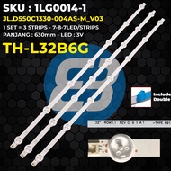 PANASONIC 32 Inch TV Backlight TH-L32B6G L32B6G 32B6 32"_V13_Rev0.0_1a1/A2 7-8-7 LED