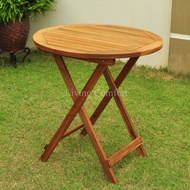 EDEN R700 Outdoor table /Garden Folding Table Round 70cm (Acacia Wood Table - 70cm)Meja Kayu bulat