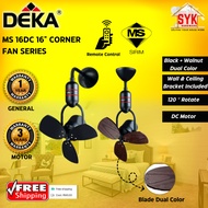 SYK Free Shipping Deka MS 16 DC MDC 168 Corner Fan Series Ceiling Wall Mouting Fan Kipas Ceiling Ang