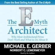 The E-Myth Architect Michael E. Gerber