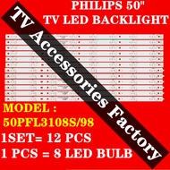 50PFL3108S/98 PHILIPS 50" TV LED BACKLIGHT (LAMP TV) PHILIPS 50 INCH LED TV BACKLIGHT 50PFL3108S 50PFL3108