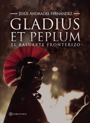 Gladius et peplum Jesús Andrades Fernández