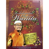 Buku terpakai : Berbahagialah Wahai Wanita oleh Ustaz Mohd Kazim Elias (Rak 79)