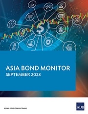 Asia Bond Monitor – September 2023 Asian Development Bank