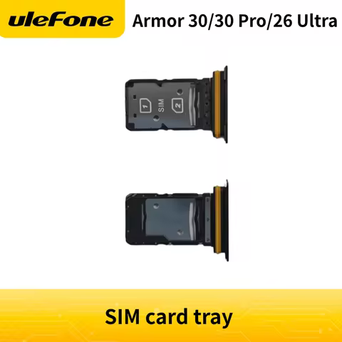 Armor 30/30 Pro/26 Ultra SIM Card Tray
