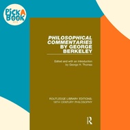 [100% Original Books] - Philosophical Commentaries by George Berkeley : T by George Berkeley (UK edi
