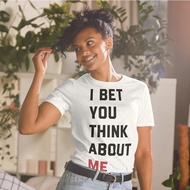 I Bet You Think about Me Women's T-shirt Unisex T-shirt Causal Loose Retro Fan 90s Grunge Clothes Y2