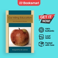 Our Ailing Education - Paperback - English - 9780595400195