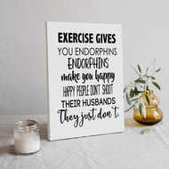 Legally Blonde Quote Exercise Gives You Endorphins Canvas Wall Art Prints,Inspirational Saying Paint