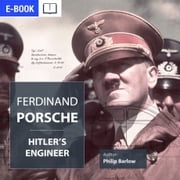 Ferdinand-Porsche - Hitler's engineer MOBI Philip Barlow