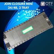 JOIN CLOSURE MINI 24/48, 2 TRAY