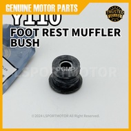 YAMAHA Y110 FOOT REST MUFFLER BUSH Y 110 SS SS1 BUSH STAND EKZOS