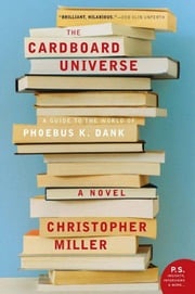 The Cardboard Universe Christopher Miller