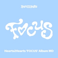 Pre-Order | Hearts2Hearts [FOCUS] Official MD