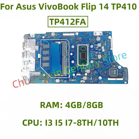 TP412FA motherboard for Asus VivoBook Flip 14 TP410 TP412FA Laptop CPU: I3 I5 I7-8TH/10TH RAM: 4GB/8