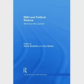 EMU and Political Science: What Have We Learned?