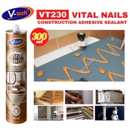 V-Tech Vital Nail Wood Glue VT-230 for Gam Wainscoting VT226 Gap Sealant Silicone Gun Shiplap Gam Kayu Gam Dinding Kuat