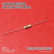 (10 PCS) 10K RESISTOR 1/2W CF 5% ROHS