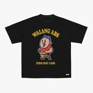 HUGOTERO CLOTHING: Walang Abs Graphic T-shirt