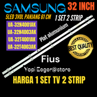 BACKLIGHT TV LCD LED SAMSUNG 32 INCH UA 32N4001AK UA 32N4003AK UA 32T4001AK-UA-32T4003AK BACKLIGHT