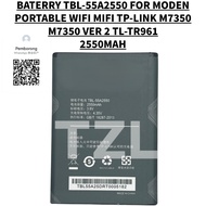 TBL-55A2550 BATERRY COMPATIBLE TP-LINK M7350 TL-TR961 2500L MODEN ROUTER 4G LTE WIFI MIFI 2550MAH
