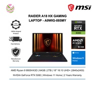 MSI Raider A18 HX A9WIG-085MY 18" UHD+ Gaming Laptop ( NVIDIA® GeForce RTX™ 5080, Ryzen 9 9955HX3D, 