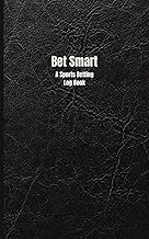 Bet Smart: A Sports Betting Log Book: 5x8" | 120 Pages