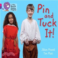 Pin and Tuck it (Phonics Progress Band 1B Pink)