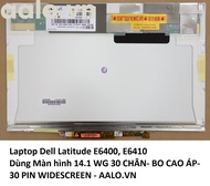 MÀN HÌNH LAPTOP DELL LATITUDE E6400 E6410