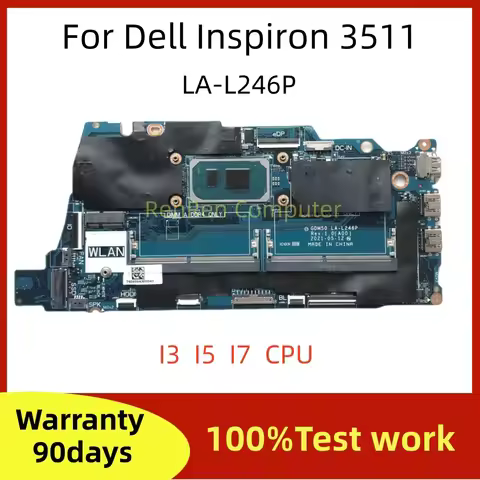 GDM50 LA-L246P For Dell Inspiron 3511 Laptop Motherboard i3-1115G4 i5-1135G7 i7-1165G7 0K6GNH 0MYJWC