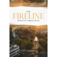 The Fireline: Stories from Cagayan de Oro (The Philippine Writers Series 2024)