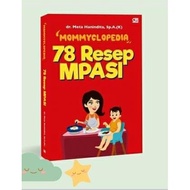 Mommyclopedia : 78 MPASI Recipes - Dr. Meta Hanindita SpA