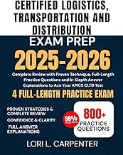 Certified Logistics, Transportation and Distribution Exam Prep 2025-2026: Complete Review with Prove