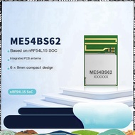 ME54BS62 NRF54L15 SoC Arm -M33 BLE 6.0 Module SPI I2S UART Sidewalk Transmission Wireless Bluetooth 