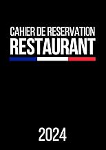 Cahier de réservation restaurant 2024: 2 pages par jour (Déjeuner / Dîner), 365 jours, avec dates et