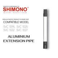 SHIMONO VACUMM SPARE PART - (ALUMINIUM EXTENSION PIPE) MODEL-SVC1019L/SVC1027 /SVC1025/ SVC1022