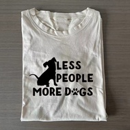 Fewer People More Dogs T-shirt