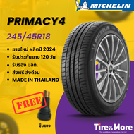 ยางรถยนต์ มิชลิน Michelin 245/45R18 รุ่น PRIMACY4 ยางปี 2024 #แถมจุ๊บยาง