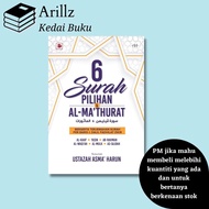 Galeri Ilmu : 6 Surah Pilihan &amp; Al-Ma'thurat (Ustazah Asma' Harun)