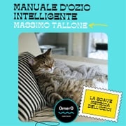 Manuale d'Ozio Intelligente Massimo Tallone