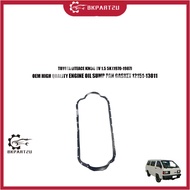 TOYOTA LITEACE KE70 KM36 8V 1.5 5K (1970-1987) ENGINE OIL SUMP PAN GASKET RUBBER MADE BY OEM  12151-