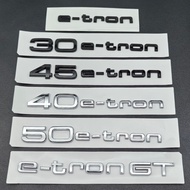3D ABS Logo 30 40 45 50 E-tron GT Letters Sticker Car Rear Trunk Emblem Badge For Audi A3 SQ6 Q5 Q6 